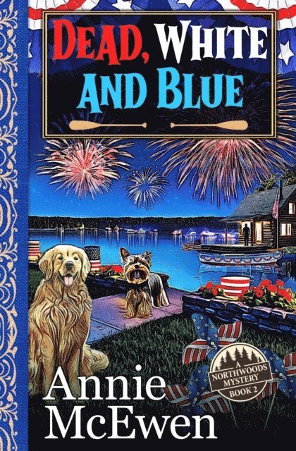 Annie McEwen - Dead, White, and Blue, E-bok