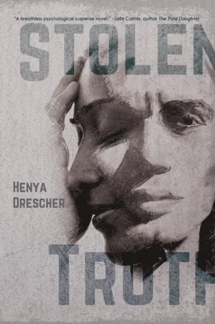 Henya Drescher - Stolen Truth, E-bok. Tillgänglighet: Lägg i varukorg