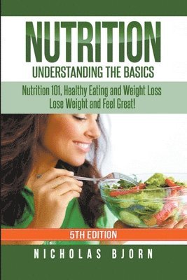 Nicholas Bjorn - Nutrition, Häftad. Tillgänglighet: Lägg i varukorg