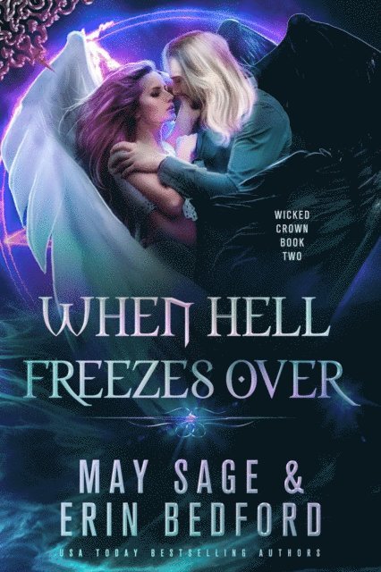 May Sage, Erin Bedford - When Hell Freezes Over, E-bok