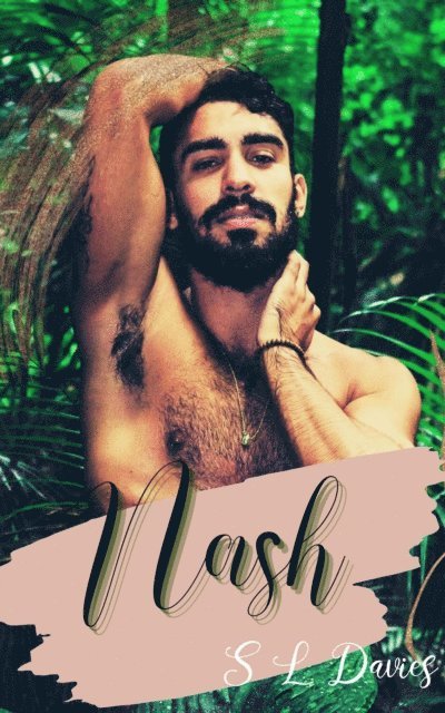 S L Davies - Nash, E-bok