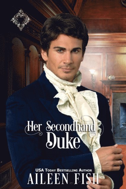 Aileen Fish - Her Secondhand Duke, E-bok
