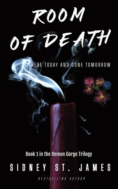 Sidney St. James - Room of Death - Here Today and Gone Tomorrow, E-bok