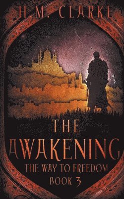 H M Clarke - Awakening, Häftad