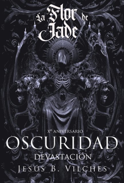 Jesus B. Vilches - Flor de Jade VI -Oscuridad II: Devastacion, E-bok. Tillgänglighet: Lägg i varukorg