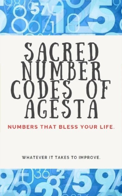Edwin Pinto - Sacred Number Codes of Agesta, E-bok