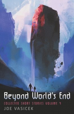 Joe Vasicek, J M Wight - Beyond World's End, Häftad