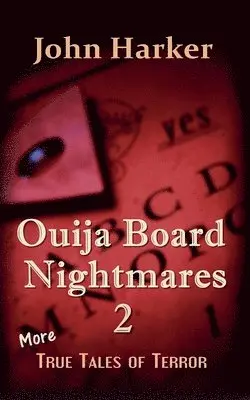John Harker - Ouija Board Nightmares 2, Häftad. Tillgänglighet: Lägg i varukorg