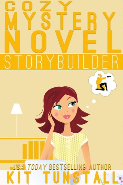 Kit Tunstall - Cozy Mystery Short Novel Storybuilder, E-bok