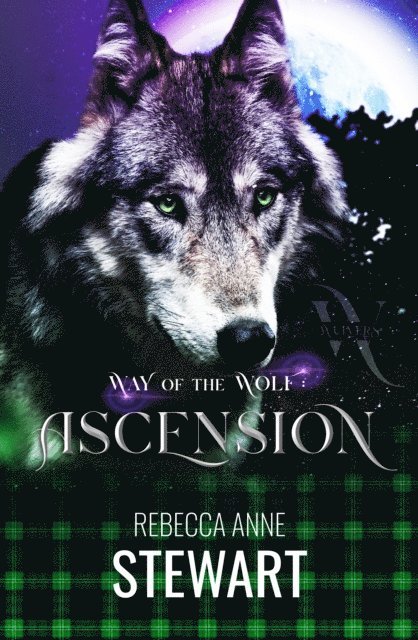 Rebecca A. Stewart - Way of the Wolf: Ascension (The Wulvers Series Book 1), E-bok. Tillgänglighet: Lägg i varukorg