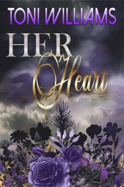Toni Williams - Her Heart, E-bok