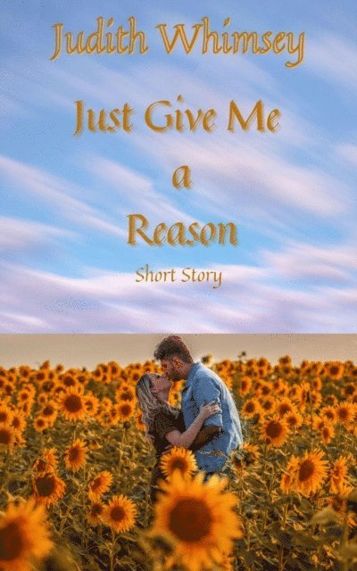 Judith Whimsey - Just Give Me A Reason, E-bok