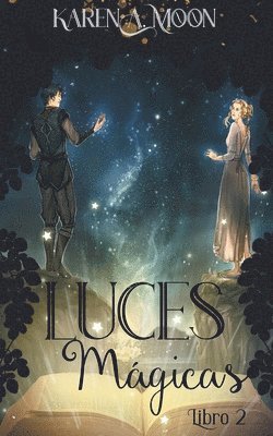 Karen A Moon - Luces mágicas (Libro 2), Häftad