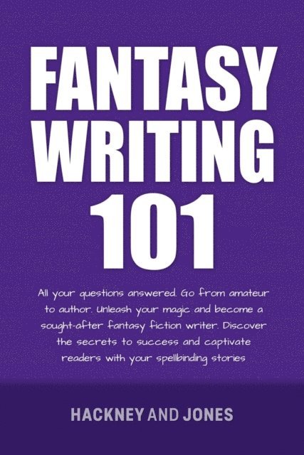 Hackney and Jones - Fantasy Writing 101, E-bok