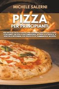 Pizza per principianti