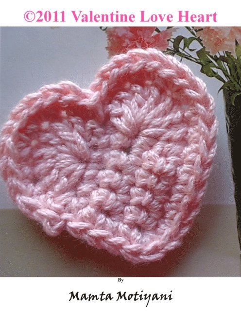 Mamta Motiyani - Valentine Love Heart | Crochet Applique Pattern, E-bok. Tillgänglighet: Lägg i varukorg