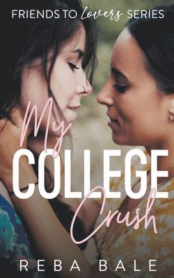 Reba Bale - My College Crush, Häftad