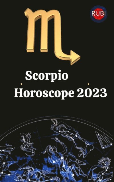 Rubi Astrologa - Scorpio Horoscope 2023, E-bok. Tillgänglighet: Lägg i varukorg