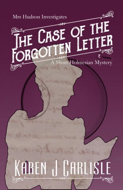 Karen J. Carlisle - Case of the Forgotten Letter, E-bok