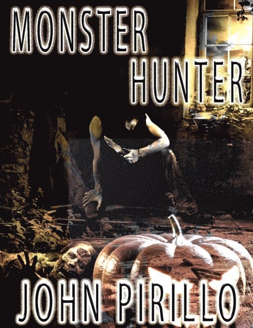 John Pirillo - Monster Hunter, E-bok