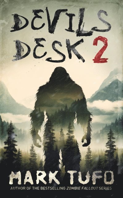 Mark Tufo - Devils Desk 2, E-bok