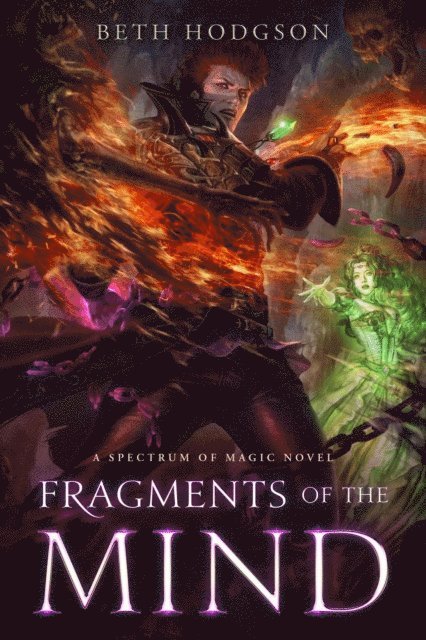 Beth Hodgson - Fragments of the Mind, E-bok