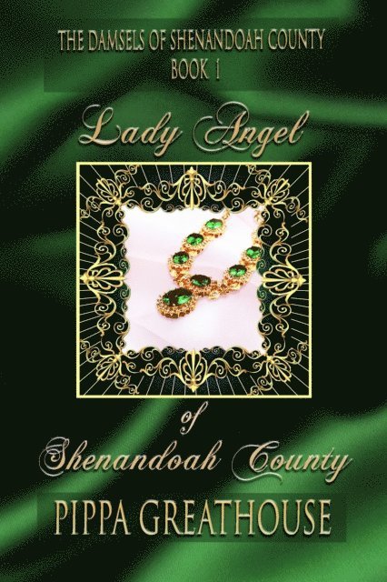 Pippa Greathouse - Lady Angel of Shenandoah County, E-bok