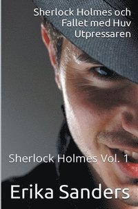 Sherlock Holmes och Fallet med Huv Utpressaren