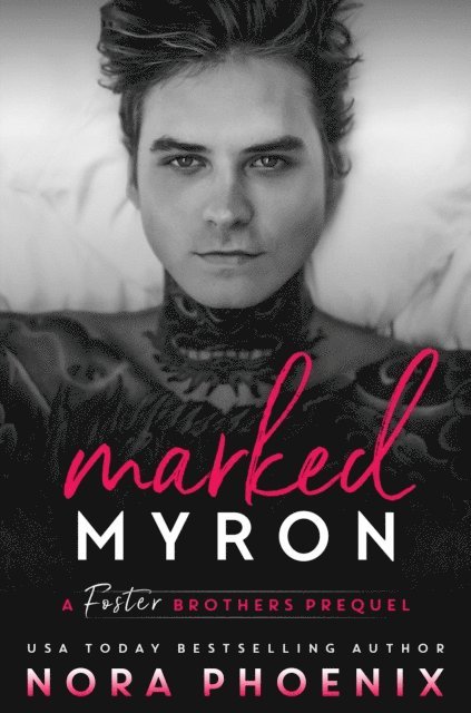 Nora Phoenix - Marked: Myron, E-bok