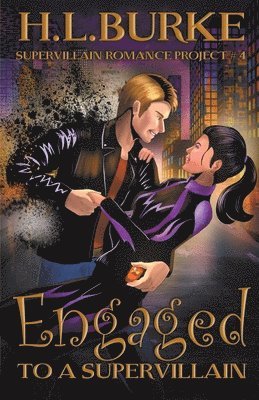 H L Burke - Engaged to a Supervillain, Häftad