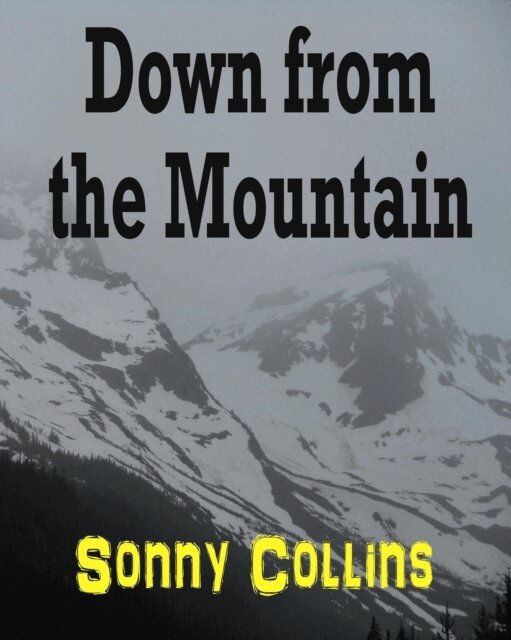 Sonny Collins - Down from the Mountain, E-bok