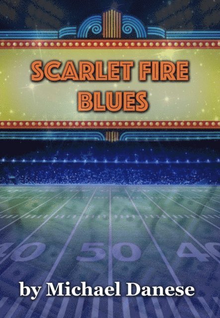 Michael Danese - Scarlet Fire Blues, E-bok