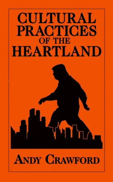 Andy Crawford - Cultural Practices of the Heartland, E-bok. Tillgänglighet: Lägg i varukorg