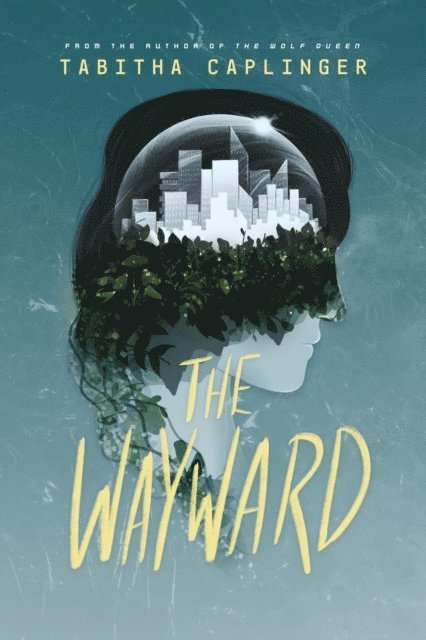 Tabitha Caplinger - Wayward, E-bok