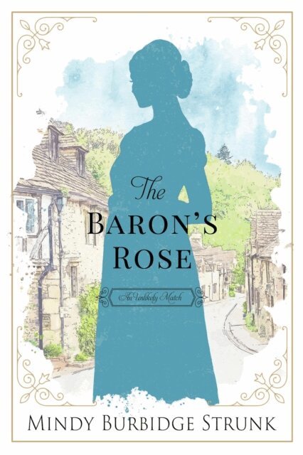 Mindy Burbidge Strunk - Baron's Rose, E-bok