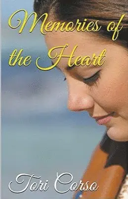 Tori Corso - Memories of the Heart, Häftad. Tillgänglighet: Lägg i varukorg