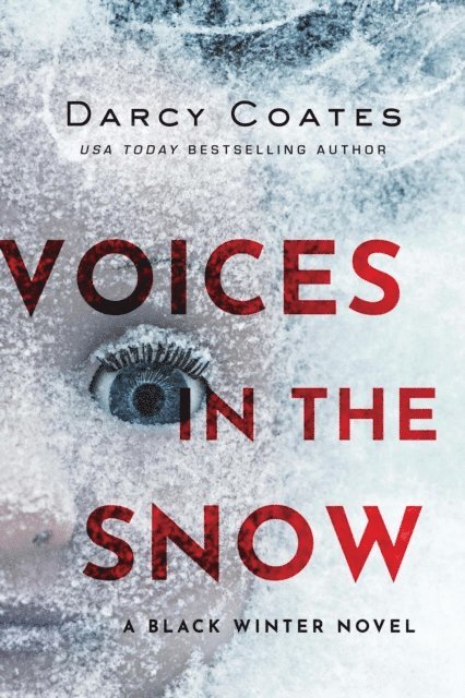 Darcy Coates - Voices in the Snow, E-bok