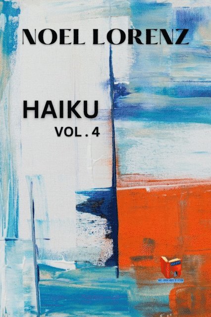 Noel Lorenz - Haiku (vol.4), E-bok