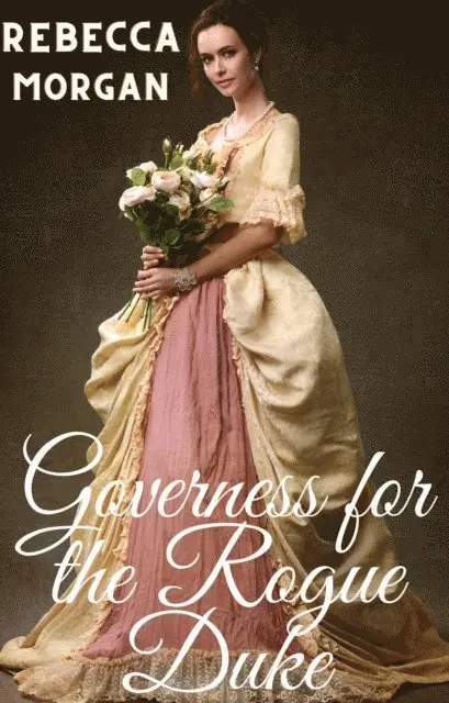 Rebecca Morgan - Governess for the Rogue Duke, E-bok. Tillgänglighet: Lägg i varukorg