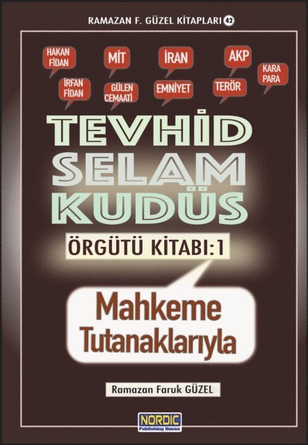 R. Faruk Guzel - Tevhit Selam Kudus Ordusu Kitabi 1: Mahkeme Zabitlariyla (Ramazan F. Guzel Kitaplari -42), E-bok. Tillgänglighet: Lägg i varukorg
