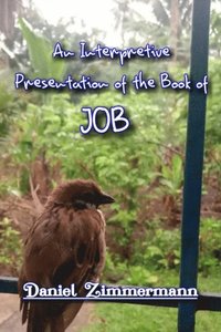 Interpretive Presentation of the Book of Job