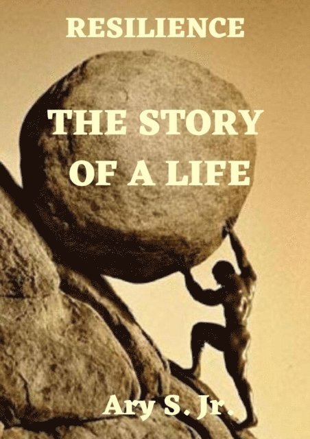Ary S. Jr. - Story of a Life, E-bok