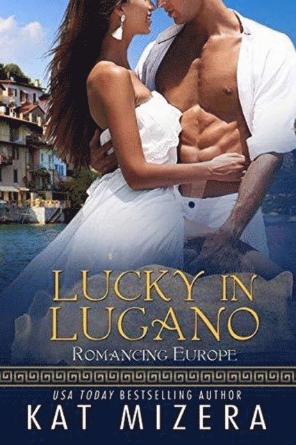 Kat Mizera - Lucky in Lugano, E-bok
