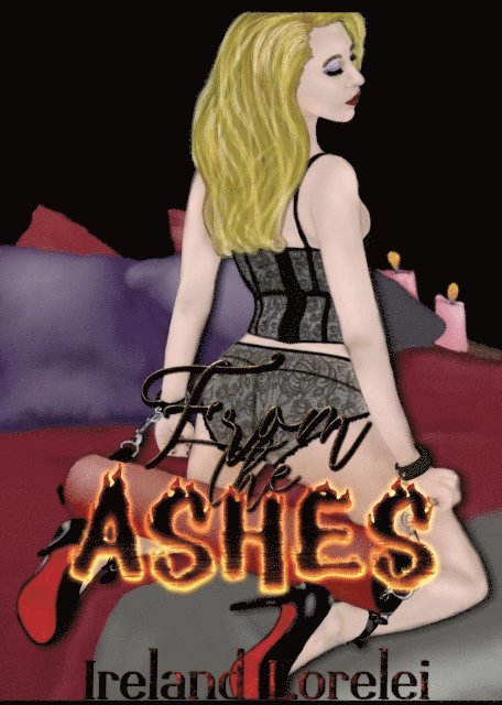 Ireland Lorelei - From the Ashes, E-bok