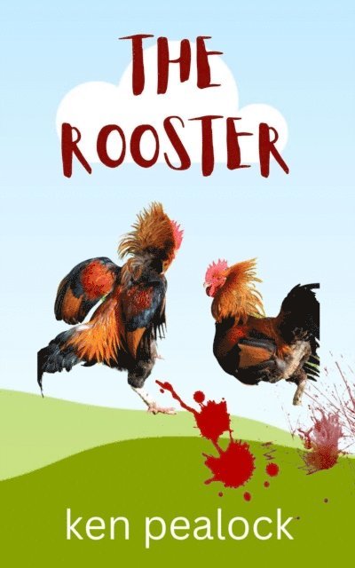 Kenneth Pealock - Rooster, E-bok