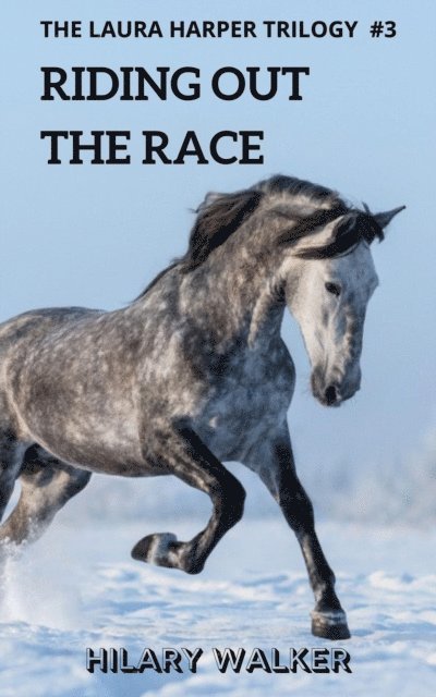 Hilary Walker - Riding Out the Race, E-bok