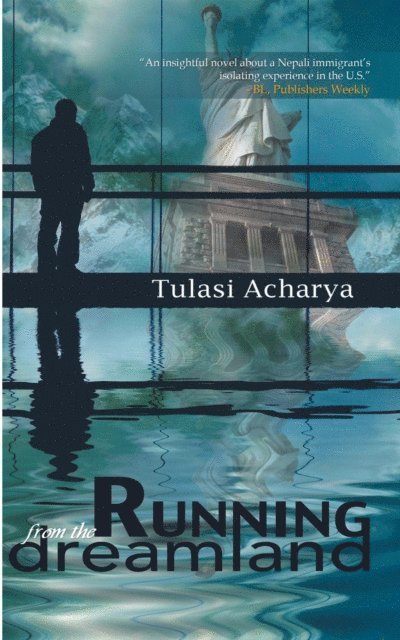 TULASI ACHARYA - Running from the Dreamland, E-bok
