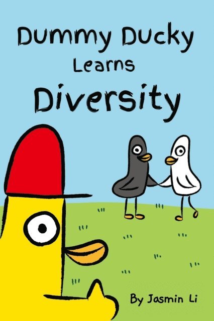 Jasmin Li - Dummy Ducky Learns Diversity, E-bok