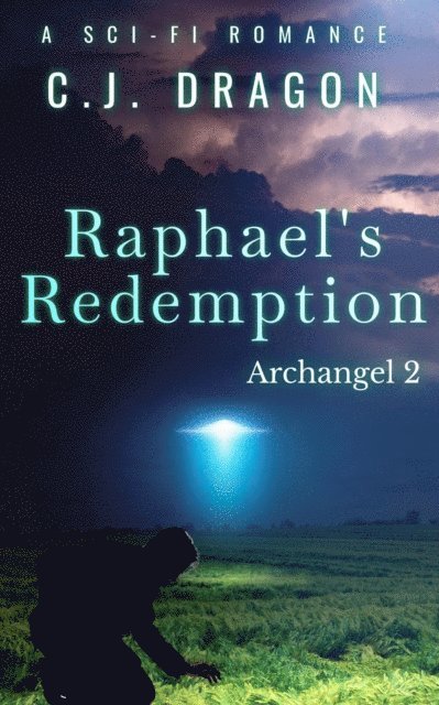 C. J. Dragon - Raphael's Redemption, E-bok