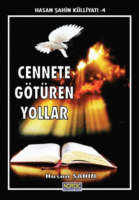 Hasan Sahin - Cennete Goturen Yollar (Hasan Sahin KulliyatA  -4), E-bok